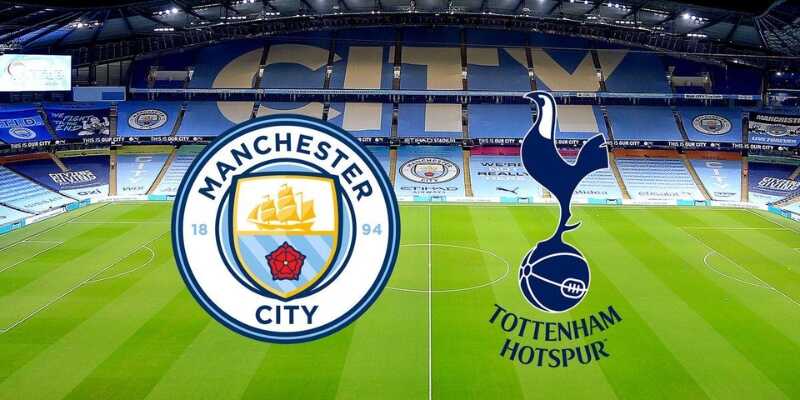 Phân tích trận đấu giữa Manchester City vs Tottenham