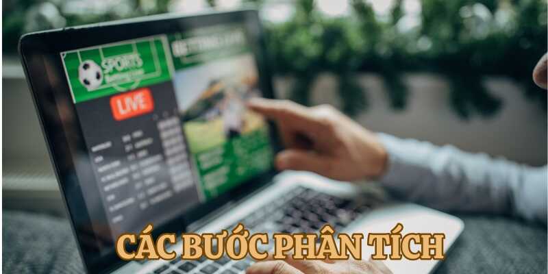 Tham khảo các bước phân tích tỷ lệ kèo bóng