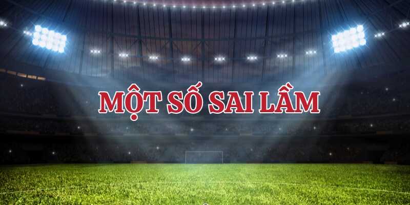Tham khảo một số sai lầm và cách khắc phục