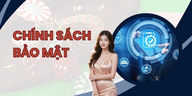 Tìm hiểu tầm quan trọng của chính sách bảo mật